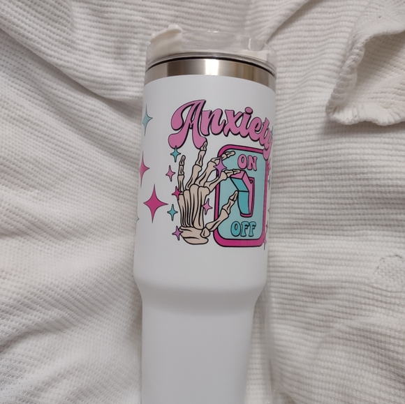 Anxiety on 40 oz tumbler - Picture 7 of 10